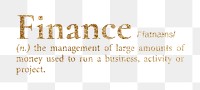 Finance png dictionary word sticker, gold font, transparent background