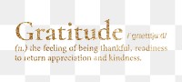 Gratitude png dictionary word sticker, gold font, transparent background