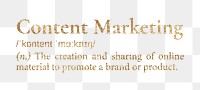 Content marketing png dictionary word sticker, gold font, transparent background