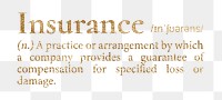 Insurance png dictionary word sticker, gold font, transparent background