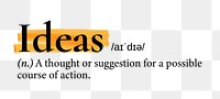 Ideas png dictionary word sticker, highlighted design, transparent background