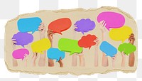 Diverse hands png holding speech bubbles sticker, ripped paper, transparent background