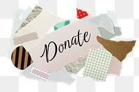 Donate png word sticker typography, aesthetic paper collage, transparent background