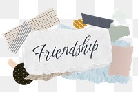 Friendship png word sticker typography, aesthetic paper collage, transparent background