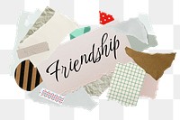 Friendship png word sticker typography, aesthetic paper collage, transparent background