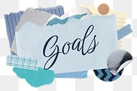 Goals png word sticker typography, aesthetic paper collage, transparent background