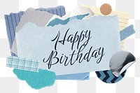 Happy Birthday png word sticker typography, aesthetic paper collage, transparent background