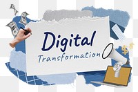 Digital Transformation png word sticker typography, marketing aesthetic paper collage, transparent background