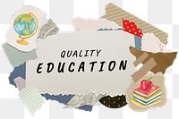 Quality education png word sticker typography, aesthetic paper collage, transparent background