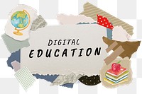 Digital education png word sticker typography, aesthetic paper collage, transparent background