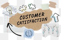 Customer satisfaction png word sticker typography, business doodle, paper collage, transparent background