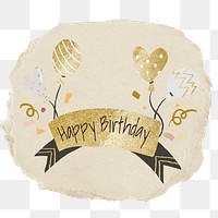 Happy Birthday banner png sticker, ripped paper, transparent background