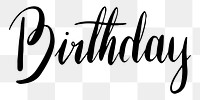 Birthday png word sticker typography, transparent background