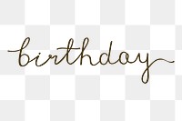 Birthday png word sticker, transparent background