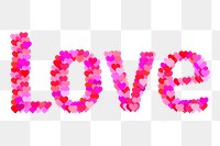 Love quote png illustration, transparent background. Free public domain CC0 image.