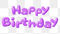 Happy birthday png 3D word sticker, purple balloon texture