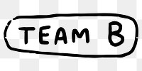 Team B word png sticker, transparent background