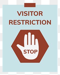 Visitor restriction sign png illustration sticker, transparent background