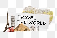 Travel the world png word sticker typography, transparent background