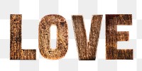 Png wooden letter love, isolated image, transparent background