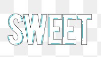 PNG sweet typography, word art transparent background