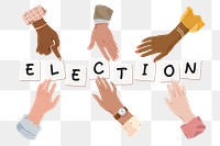 Election png, diverse hands remix, transparent background