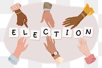 Election png, diverse hands remix, transparent background