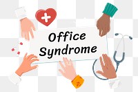 Office syndrome png diverse hands, health & wellness remix, transparent background