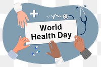 World Health Day png diverse hands, health & wellness remix, transparent background