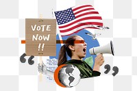 Vote now png, American election campaign remix, transparent background