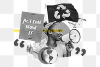 Action now png, environment activism collage art, transparent background