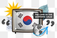 PNG the land of the morning calm, TV news collage illustration, transparent background