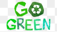 Go green png word, environment paper craft, transparent background