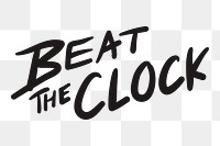 Beat the clock png word element typography, transparent background