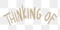 Thinking of png word element typography, transparent background