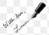 With love word png, signing fountain pen transparent background