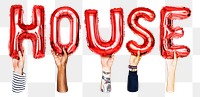 House word png, hands holding balloon typography, transparent background