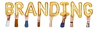 Branding word png, hands holding balloon typography, transparent background