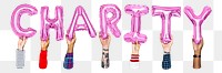 Charity word png, hands holding balloon typography, transparent background