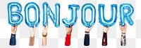 Bonjour word png, hands holding balloon typography, transparent background