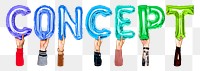 Concept word png, hands holding balloon typography, transparent background