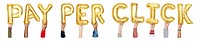 Pay per click png word, hands holding balloon typography, transparent background