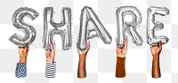Share word png, hands holding balloon typography, transparent background