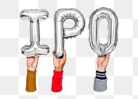 IPO word png, hands holding balloon typography, transparent background