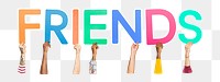 Friends word png element, transparent background