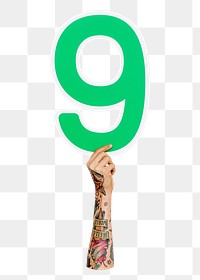 Number 9 png hand holding sign, transparent background