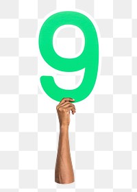 Number 9 png hand holding sign, transparent background