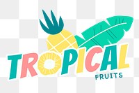 Png tropical fruit word element, transparent background