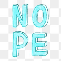 Png nope word doodle  sticker, transparent background