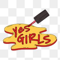 Png Yes girls word element, transparent background